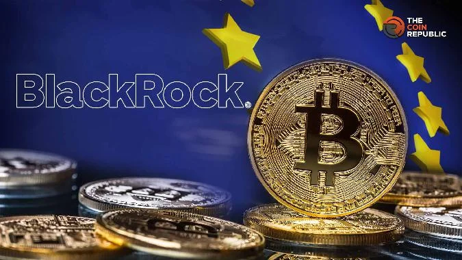 BlackRock nimmt Europa mit Bitcoin-ETPs ins Visier - kommt ein Krypto-Boom? BlackRock nimmt Europa mit Bitcoin-ETPs ins Visier - kommt der Krypto-Boom? . Bitcoin